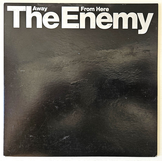 The Enemy, Away From Here