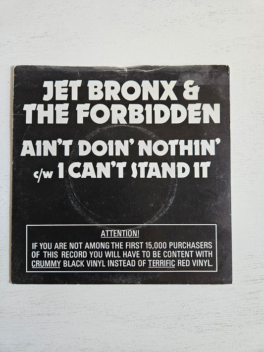 Jet Bronx and the Forbidden - Ain't Doin' Nothin'